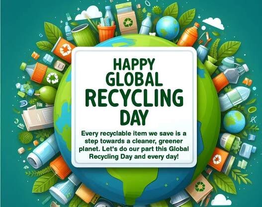Global Recycle Day: Recycling Your Future